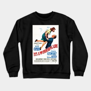 Restored It's A Wonderful Life" Movie Print Featuring Jimmy Stewart and Donna Reed Crewneck Sweatshirt